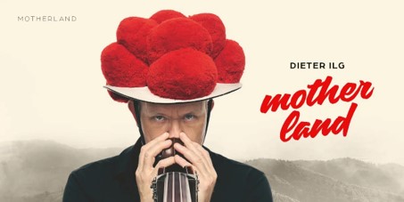 Dieter Ilg Trio: „Motherland“
