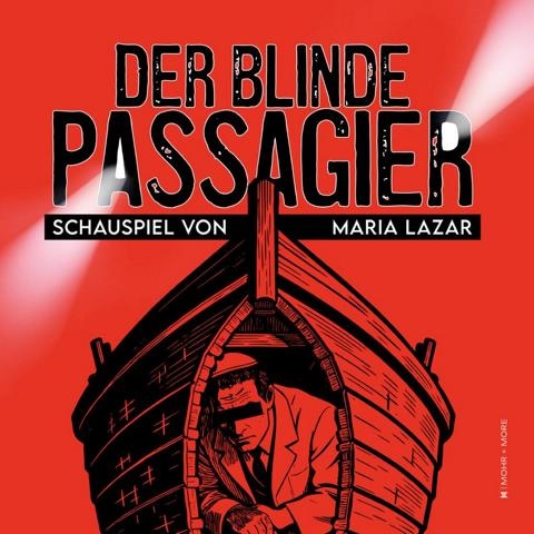 GRENZLANDTHEATER _ Der blinde Passagier